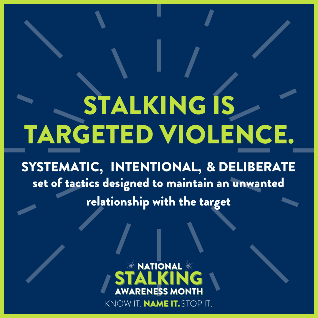 January is Stalking Awareness Month